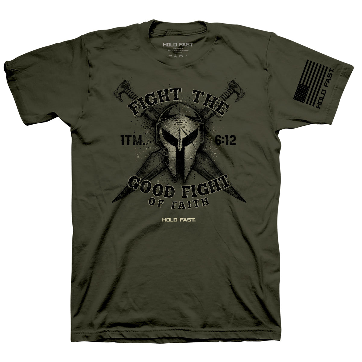 HOLD FAST Mens T-Shirt Fight The Good Fight