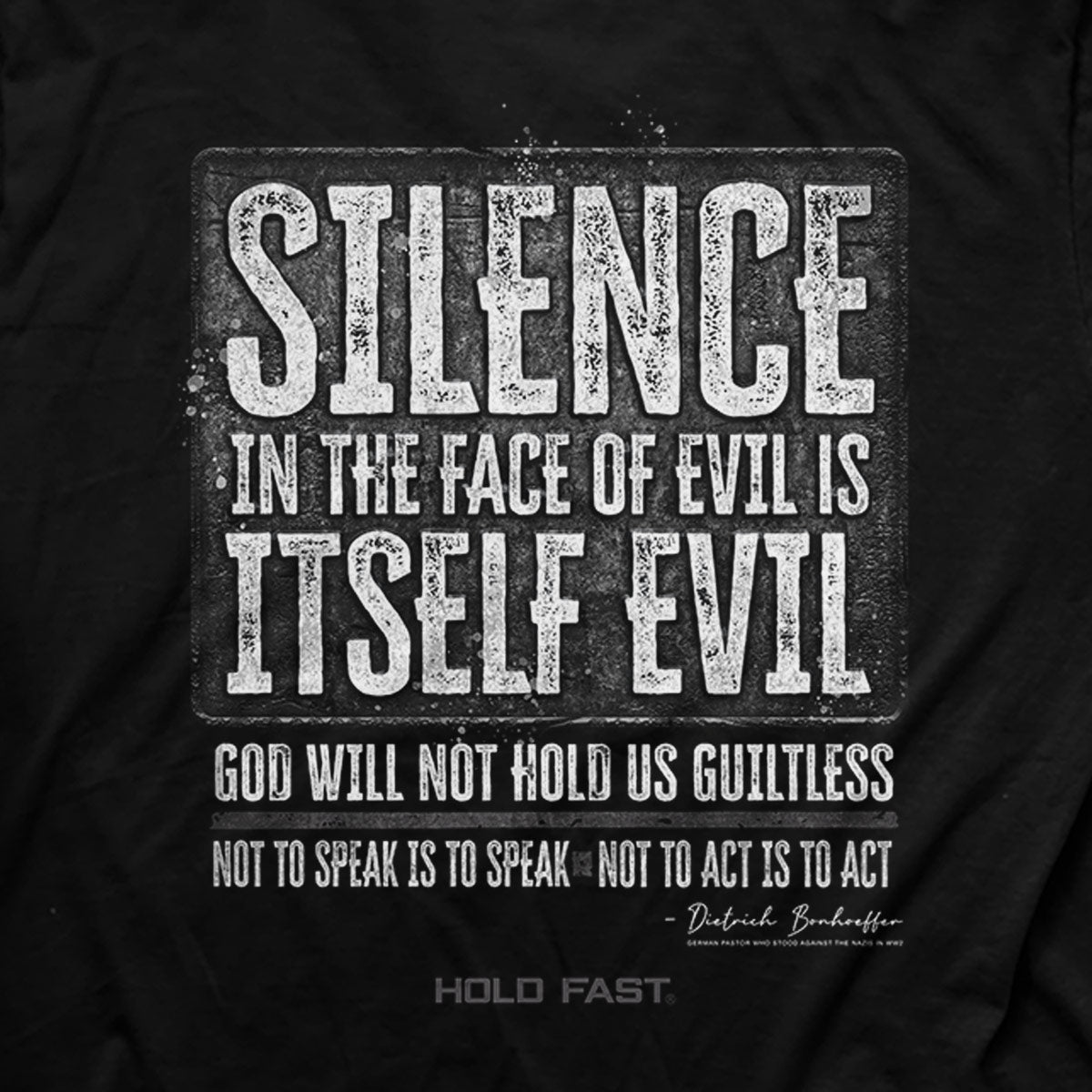 HOLD FAST Mens T-Shirt Silence/Bonhoeffer